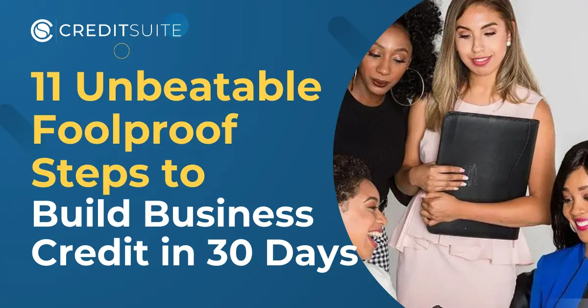 Build Business Credit in 30 Days & Get Business Funding