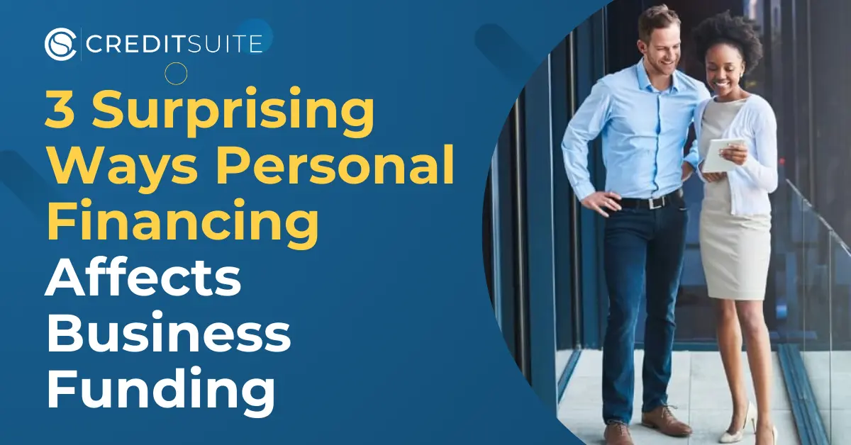 3 Ways Personal Financing Affects Business Funding