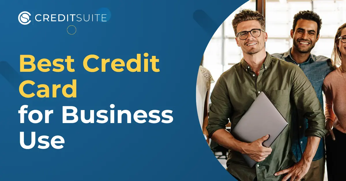 Best Credit Card for Business Use