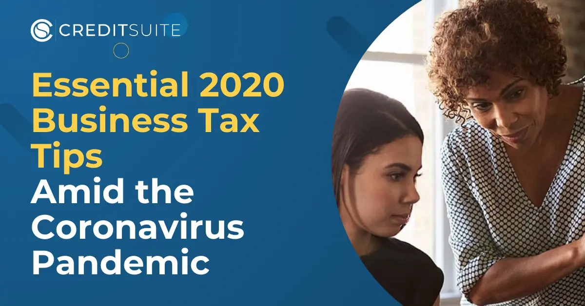 Essential 2020 Business Tax Tips Amid the Coronavirus Pandemic