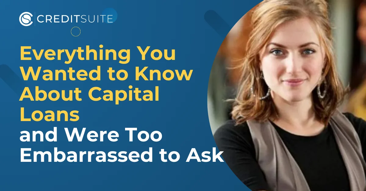 Capital Loans: All Your Questions Answered