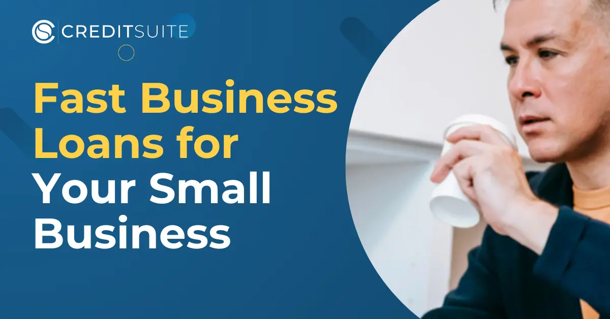 Fast Business Loans for Your Small Business