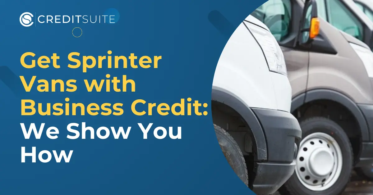 Sprinter Van Financing for Bad Credit: Buy with Business Credit