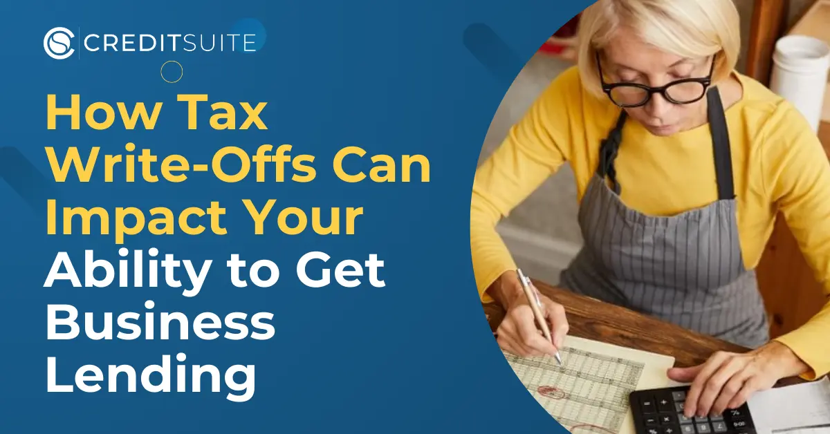 How Tax Write Offs Can Impact Business Lending