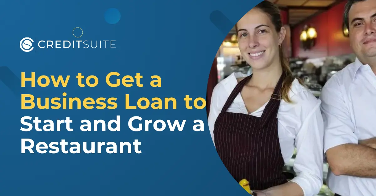 How to Get a Business Loan to Start and Grow a Restaurant