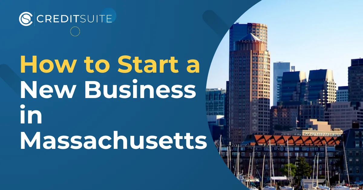 Starting a Small Business in Massachusetts: The Complete Guide