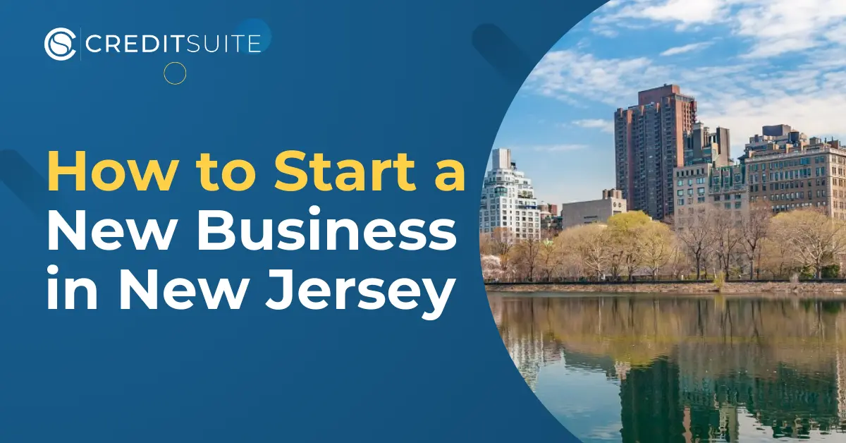 Starting a New Business in New Jersey: The Complete Guide