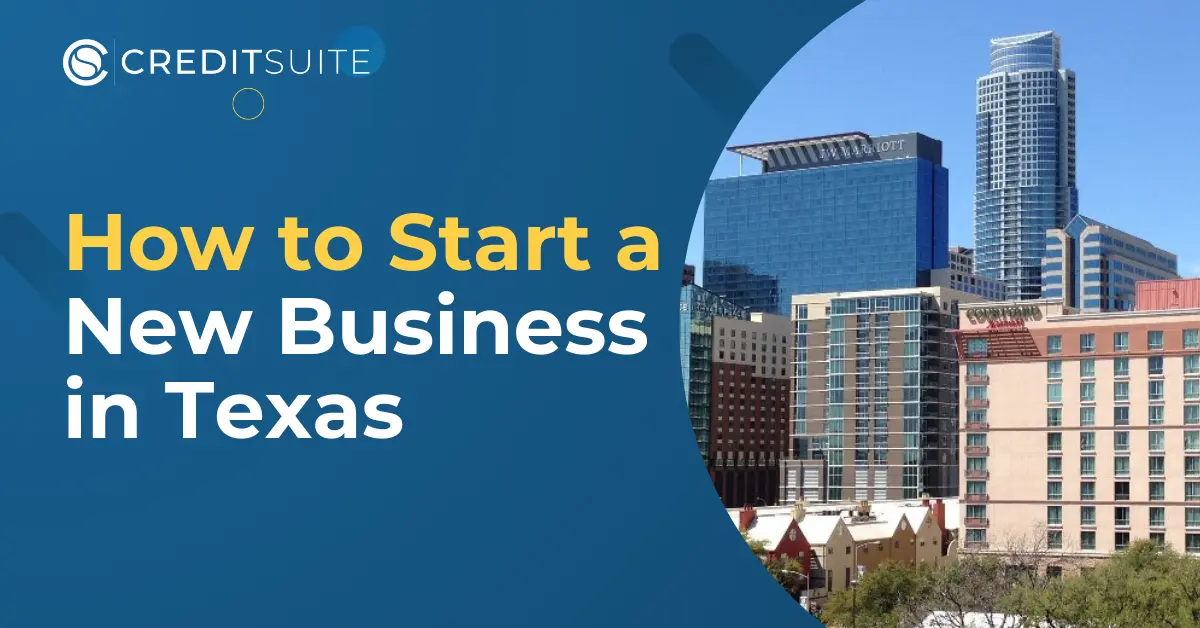 How to Start a New Business in Texas: Small Business Ideas