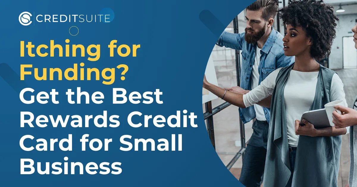 Best Small Business Rewards Credit Card
