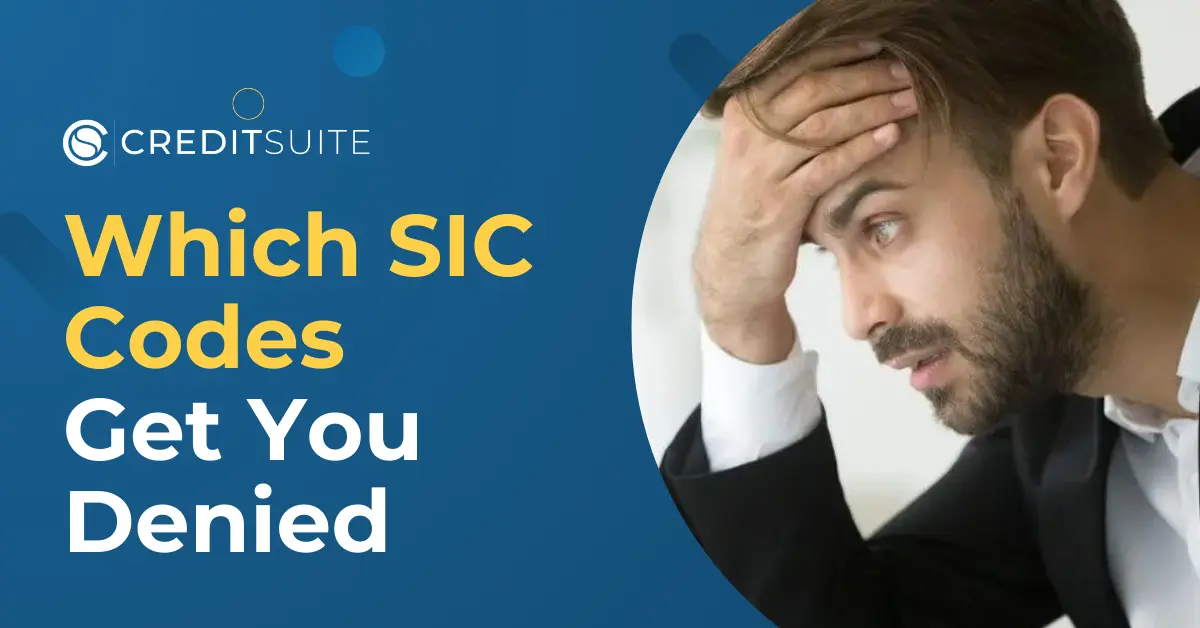 Low and High Risk SIC Industry Codes for Business Credit Which SIC Codes Get You Denied