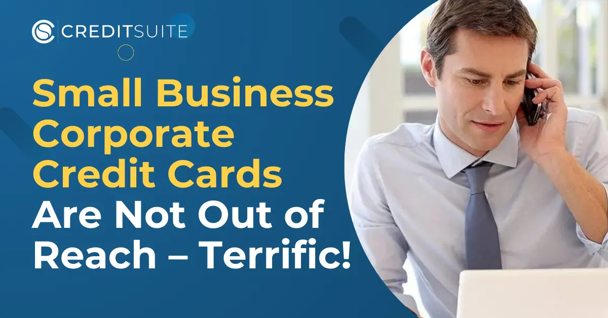 Get the Best Small Business Corporate Credit Cards