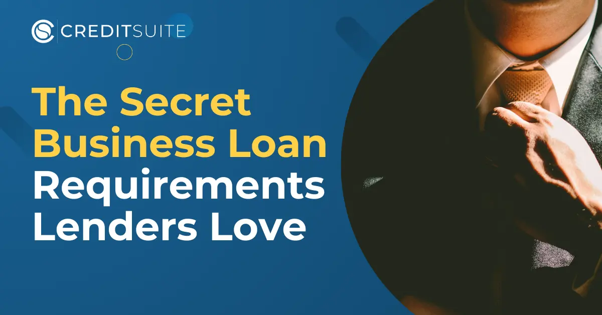 The Secret Business Loan Requirements You Should Know About