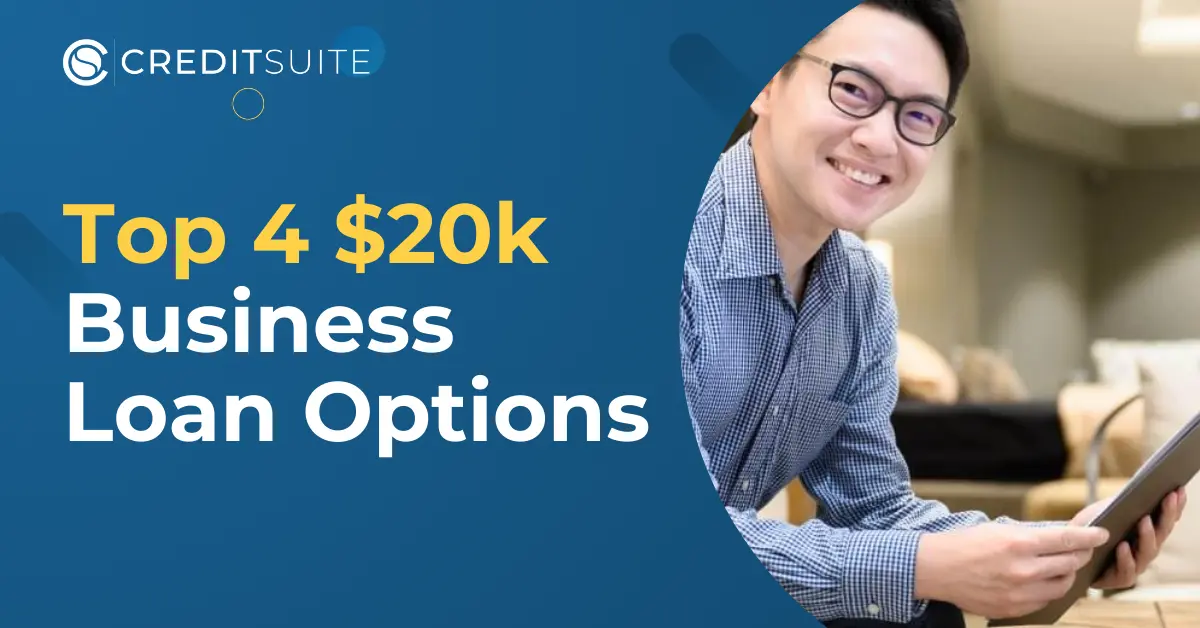 Top 4 20k Business Loan Options