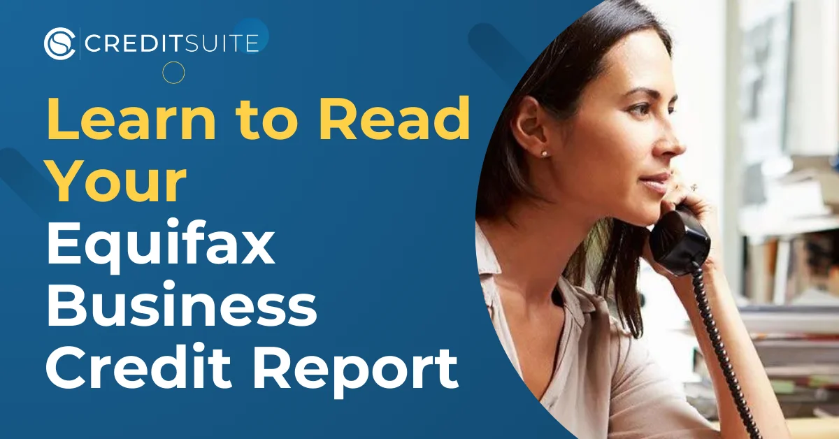 How to Read Your Equifax Business Credit Report