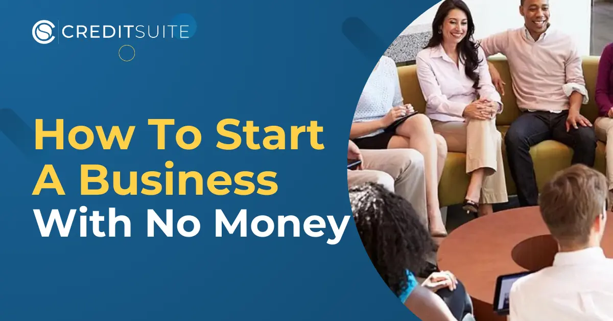 How To Start A Business With No Money