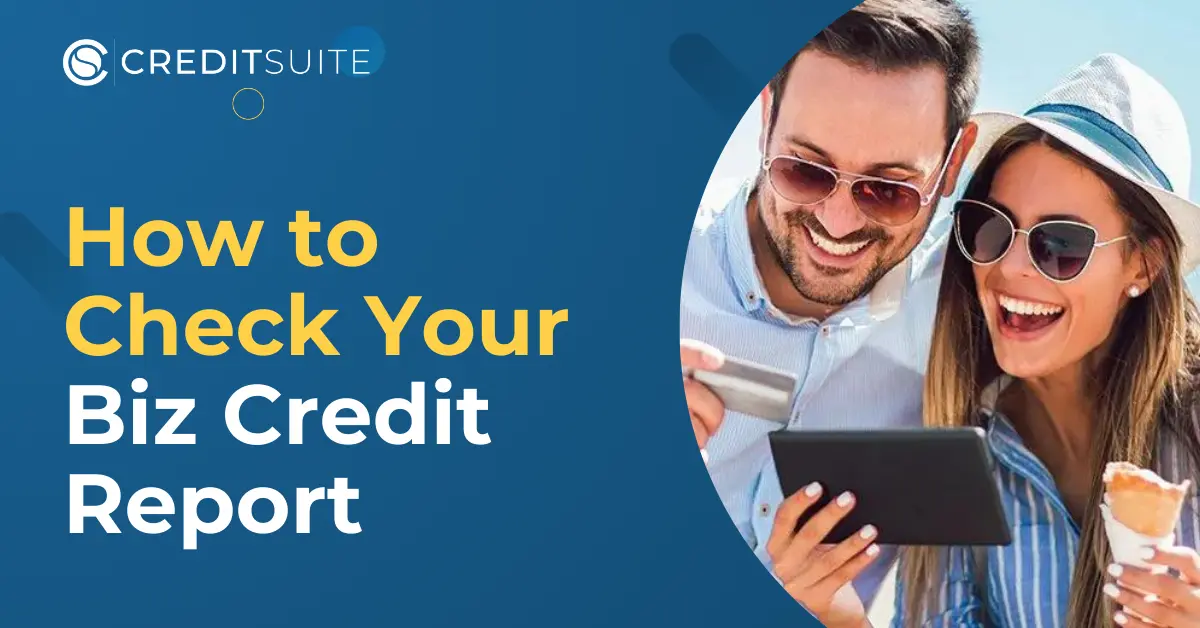 How to Check Your Biz Credit Report